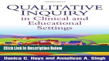 [Get] Qualitative Inquiry in Clinical and Educational Settings Free New