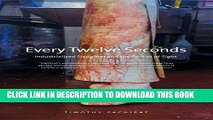 [PDF] Every Twelve Seconds: Industrialized Slaughter and the Politics of Sight (Yale Agrarian