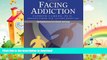 READ  Facing Addiction: Starting Recovery from Alcohol and Drugs  BOOK ONLINE
