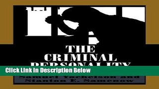 [Get] The Criminal Personality: A Profile for Change Free New