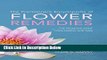 [Fresh] The Practitioner s Encyclopedia of Flower Remedies: The Definitive Guide to All Flower