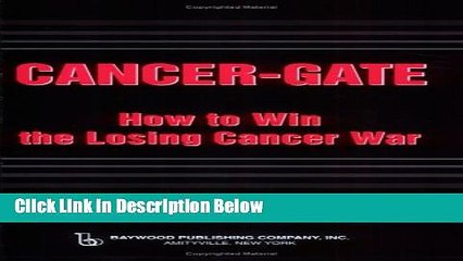 [Best] Cancer-gate: How to Win the Losing Cancer War (Policy, Politics, Health and Medicine