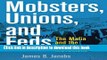[PDF] Mobsters, Unions, and Feds: The Mafia and the American Labor Movement Full Online