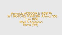 WT MOTORS  KYMERA  Altro cc 300