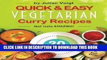 [PDF] Quick   Easy Vegetarian Curry Recipes: that taste amazing (Quick   Easy Curry Recipes)