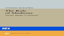 Read The Role of Medicine: Dream, Mirage, or Nemesis? (Princeton Legacy Library)  Ebook Free