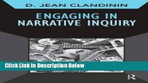 [Reads] Engaging in Narrative Inquiry (Developing Qualitative Inquiry) Online Ebook