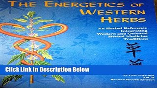 [Best Seller] The Energetics of Western Herbs: A Materia Medica Integrating Western and Oriental