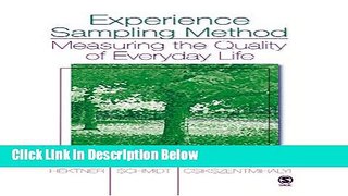[Get] Experience Sampling Method: Measuring the Quality of Everyday Life Online New