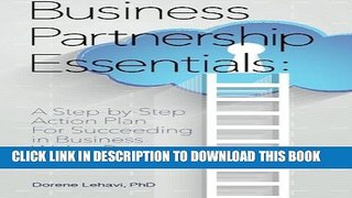 [PDF] Business Partnership Essentials: A Step-by-Step Action Plan for Succeeding in Business With