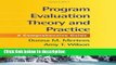 [Get] Program Evaluation Theory and Practice: A Comprehensive Guide Free New