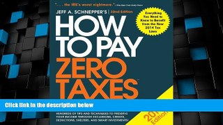 Big Deals  How to Pay Zero Taxes 2015: Your Guide to Every Tax Break the IRS Allows  Free Full