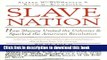 Read Slave Nation: How Slavery United the Colonies and Sparked the American Revolution  PDF Online