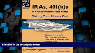 Big Deals  IRAs, 401(k)s   Other Retirement Plans: Taking Your Money Out (7th Edition)  Best