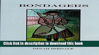 Read Bondagers: The History of Women Farmworkers in Northumberland and South East Scotland  PDF Free