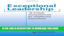 [PDF] Exceptional Leadership: 16 Critical Competencies for Healthcare Executives Full Online