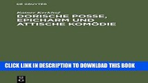 [PDF] Dorische Posse, Epicharm und Attische KomÃ¶die (BZA 147) (Beitrage Zur Altertumskunde)