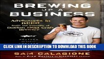 [PDF] Brewing Up a Business: Adventures in Beer from the Founder of Dogfish Head Craft Brewery