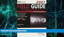 Big Deals  2007 Field Guide to Estate Planning, Business Planning   Employee Benefits (Tax Facts)