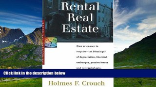 Must Have  Rental Real Estate: Guides to Help Taxpayers Make Decisions Throughout the Year to