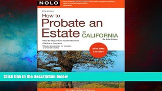 READ FREE FULL  How to Probate an Estate in California  READ Ebook Full Ebook Free