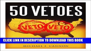 [PDF] 50 Vetoes: How States Can Stop the Obama Health Care Law Popular Colection