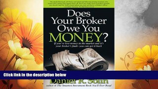 Must Have  Does Your Broker Owe You Money?: If You ve Lost Money in the Market and It s Your