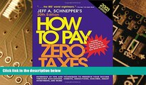 Big Deals  How to Pay Zero Taxes 2003 : Your Guide to Every Tax Break the IRS Allows!  Free Full