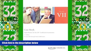 Big Deals  CFP Live Review Vol 7: Case Book 11E (Kaplan Review for the CFP Certification