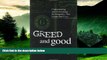 Must Have  Greed and Good: Understanding and Overcoming the Inequality That Limits Our Lives