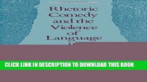 [PDF] Rhetoric, Comedy, and the Violence of Language in Aristophanes  Clouds Full Online