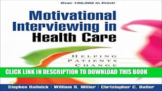 [PDF] Motivational Interviewing in Health Care: Helping Patients Change Behavior (Applications of