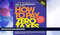 Big Deals  How to Pay Zero Taxes, 2007  Free Full Read Best Seller