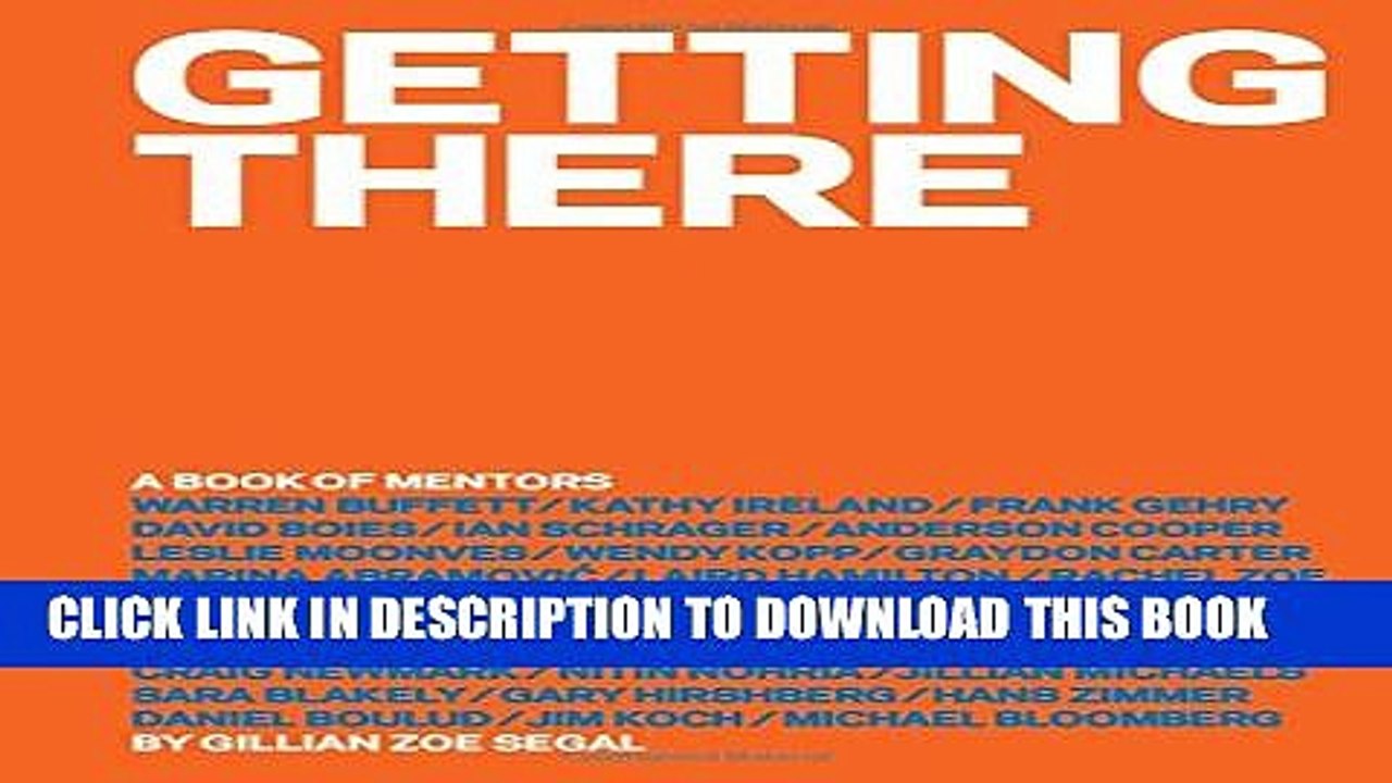 [PDF] Getting There: A Book of Mentors Popular ColectionClick Here #U#