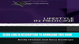 [PDF] Lifestyle In Medicine (Critical Studies in Health and Society) Popular Colection