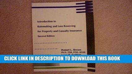 [PDF] Introduction to ratemaking and loss reserving for property and casualty insurance Full Online