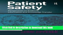 [PDF] Patient Safety: Perspectives on Evidence, Information and Knowledge Transfer Popular Online