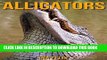 [PDF] Alligators: Children Book of Fun Facts   Amazing Photos on Animals in Nature - A Wonderful
