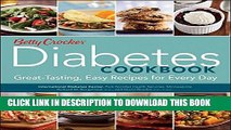 Collection Book Betty Crocker Diabetes Cookbook: Great-tasting, Easy Recipes for Every Day (Betty