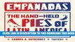 New Book Empanadas: The Hand-Held Pies of Latin America