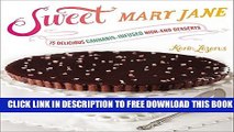 New Book Sweet Mary Jane: 75 Delicious Cannabis-Infused High-End Desserts
