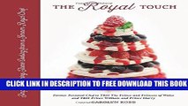 Collection Book The Royal Touch: Simply Stunning Home Cooking from a Royal Chef