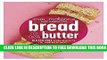 Collection Book Bread   Butter: Gluten-Free Vegan Recipes to Fill Your Bread Basket