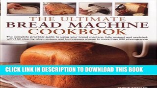 New Book The Ultimate Bread Machine Cookbook