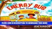 [PDF] The Energy Bus for Kids: A Story about Staying Positive and Overcoming Challenges Full