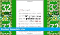 Big Deals  Why Business People Speak Like Idiots: A Bullfighter s Guide  Best Seller Books Most