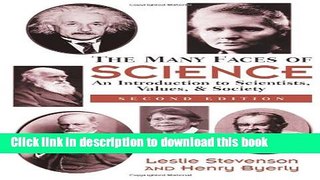 Download The Many Faces Of Science: An Introduction To Scientists, Values, And Society  Ebook Free