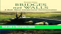 [Reads] Bridges Not Walls: A Book About Interpersonal Communication Online Ebook