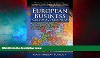 Must Have  European Business Customs   Manners: A Country-by-Country Guide to European Customs