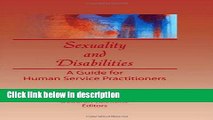 [Get] Sexuality and Disabilities: A Guide for Human Service Practitioners (Monograph Published